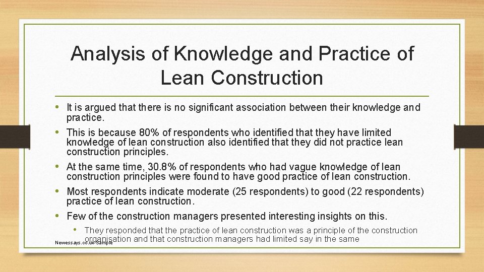 Analysis of Knowledge and Practice of Lean Construction • It is argued that there