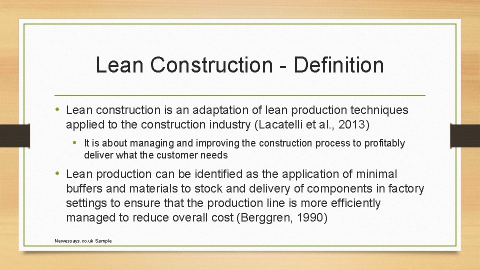 Lean Construction - Definition • Lean construction is an adaptation of lean production techniques