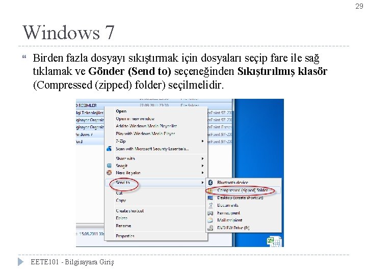 29 Windows 7 Bölüm 3 -Denetim Masası Simgeleri Birden fazla dosyayı sıkıştırmak için dosyaları