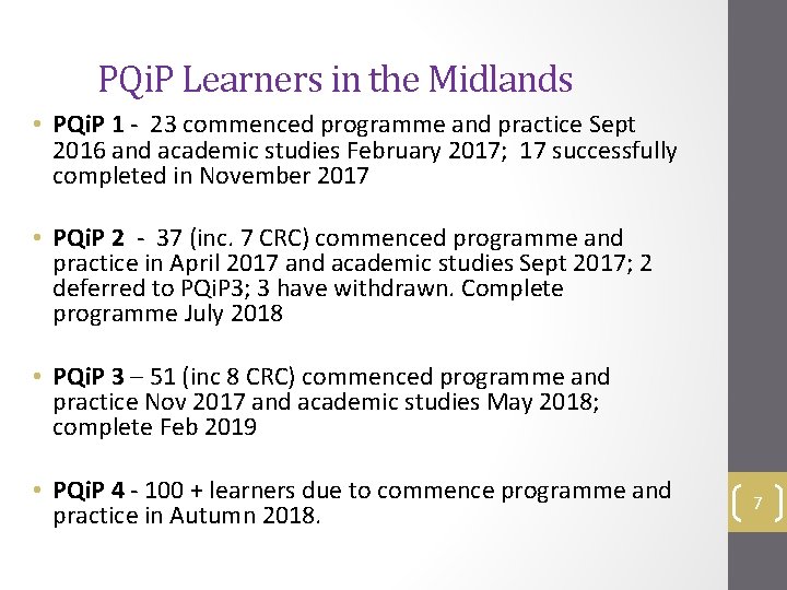 PQi. P Learners in the Midlands • PQi. P 1 - 23 commenced programme