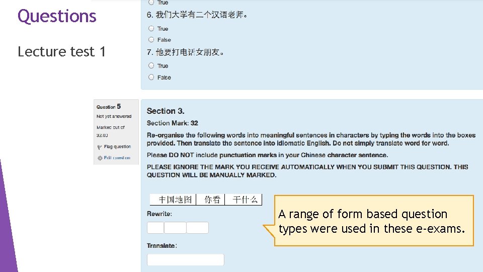 Questions Lecture test 1 A range of form based question types were used in