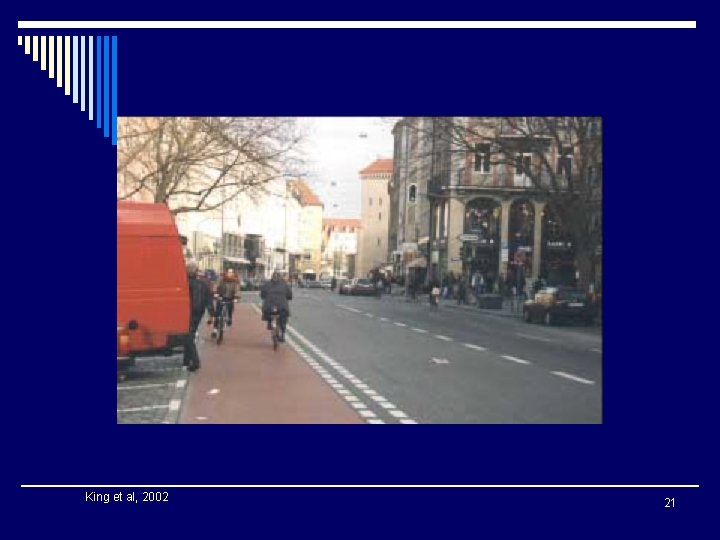 King et al, 2002 21 