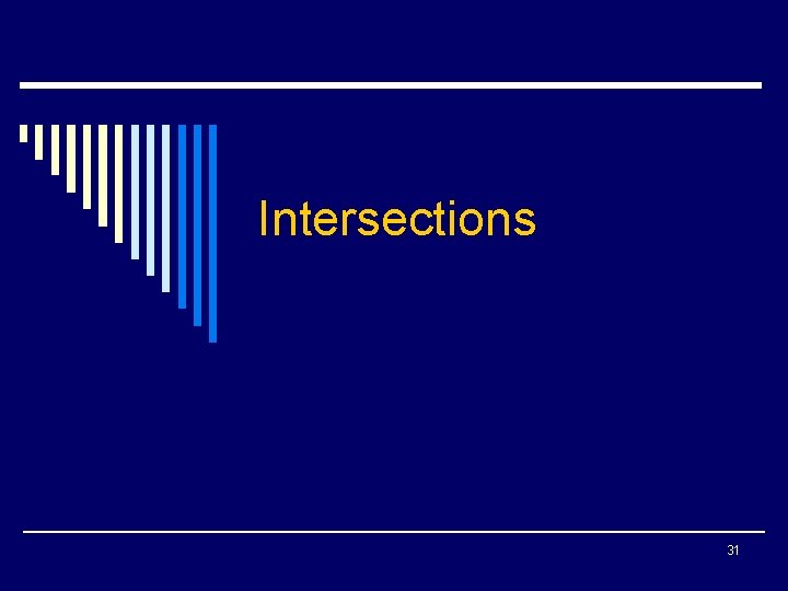 Intersections 31 