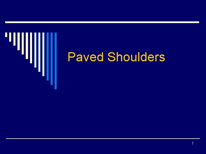 Paved Shoulders 7 