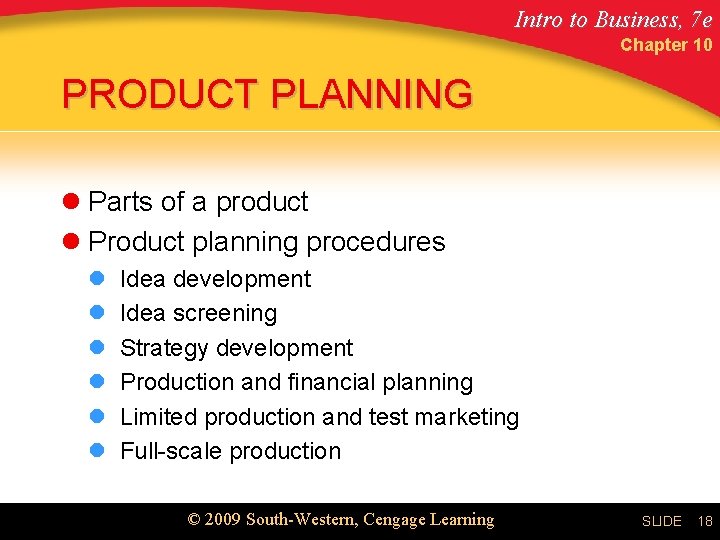 Intro to Business, 7 e Chapter 10 PRODUCT PLANNING l Parts of a product