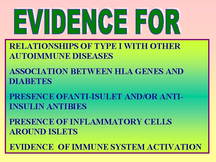 RELATIONSHIPS OF TYPE I WITH OTHER AUTOIMMUNE DISEASES ASSOCIATION BETWEEN HLA GENES AND DIABETES