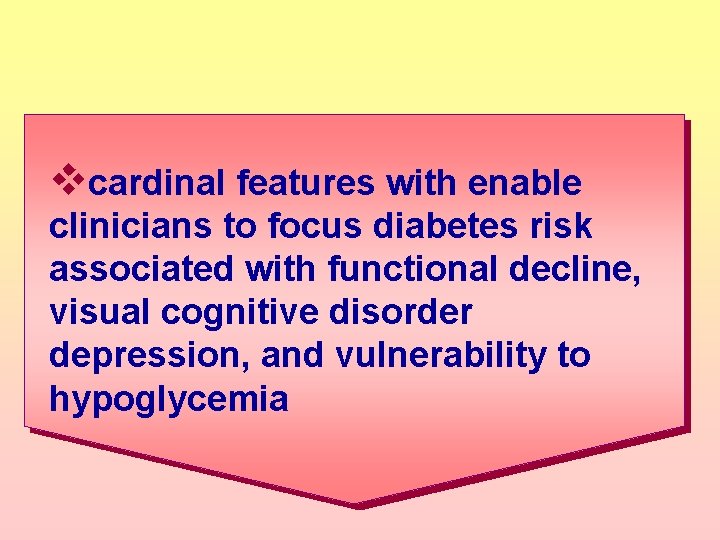 vcardinal features with enable clinicians to focus diabetes risk associated with functional decline, visual