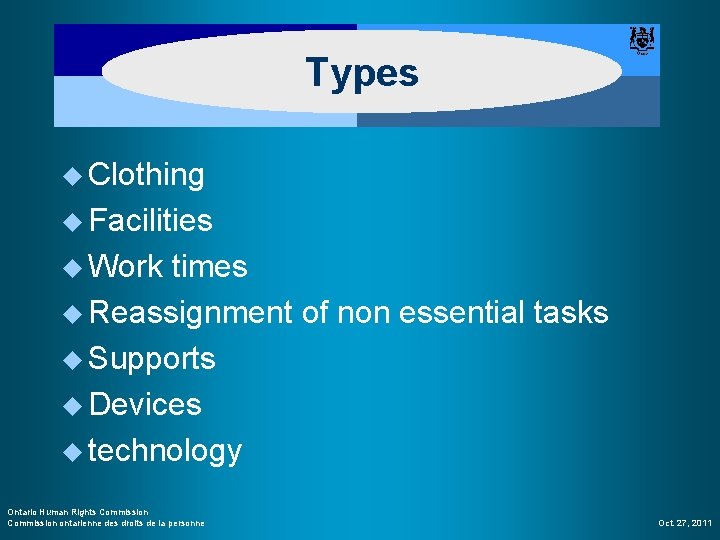 Types u Clothing u Facilities u Work times u Reassignment of non essential tasks