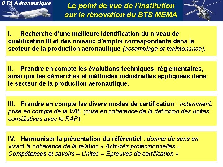 BTS Aéronautique Le point de vue de l’institution sur la rénovation du BTS MEMA