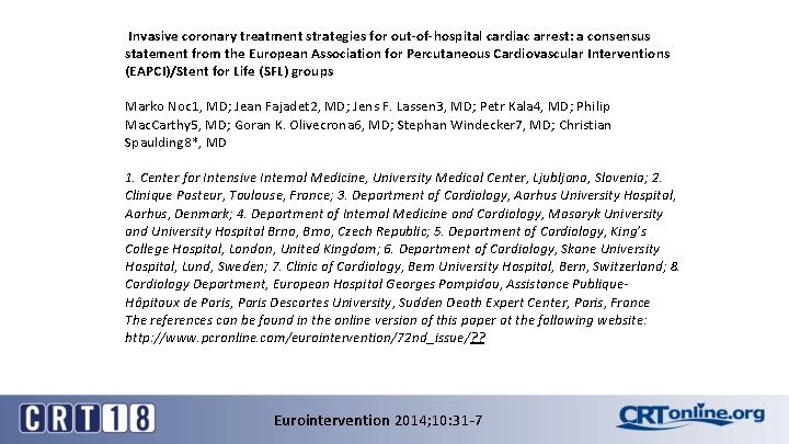 Invasive coronary treatment strategies for out-of-hospital cardiac arrest: a consensus statement from the European