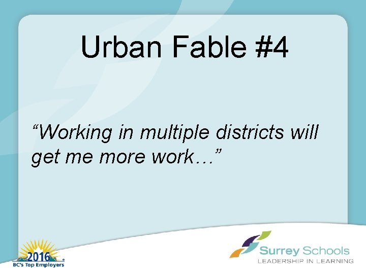 Urban Fable #4 “Working in multiple districts will get me more work…” 