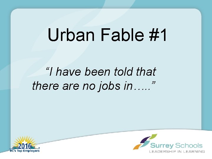Urban Fable #1 “I have been told that there are no jobs in…. .