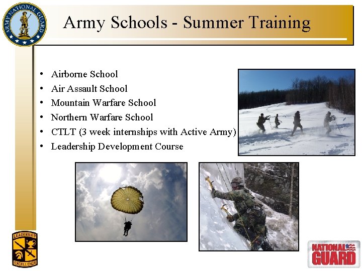 Army Schools - Summer Training • • • Airborne School Air Assault School Mountain