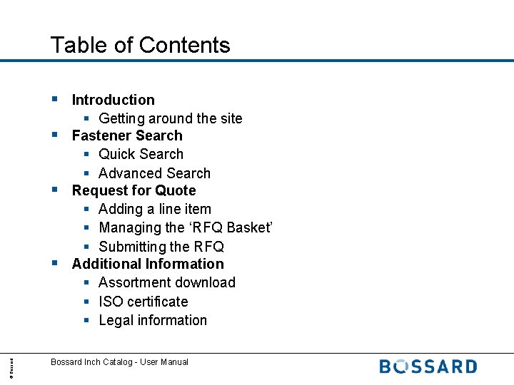 Table of Contents § Introduction © Bossard § Getting around the site § Fastener