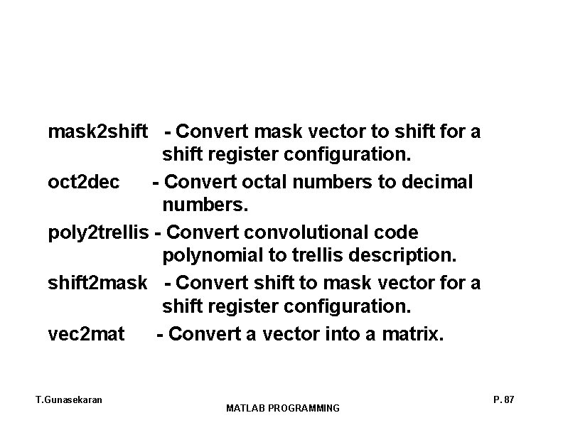 mask 2 shift - Convert mask vector to shift for a shift register configuration.