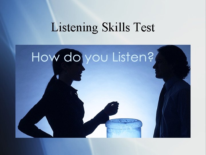 Listening Skills Test 