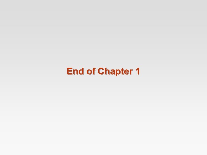 End of Chapter 1 