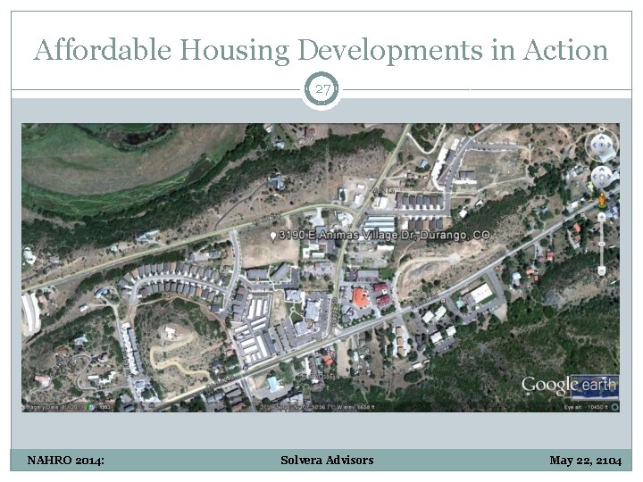 Affordable Housing Developments in Action 27 NAHRO 2014: Solvera Advisors May 22, 2104 