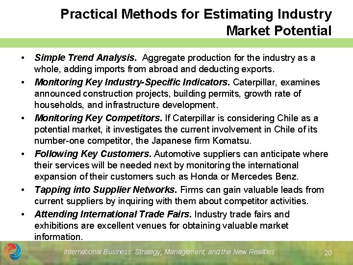 Practical Methods for Estimating Industry Market Potential • • • Simple Trend Analysis. Aggregate