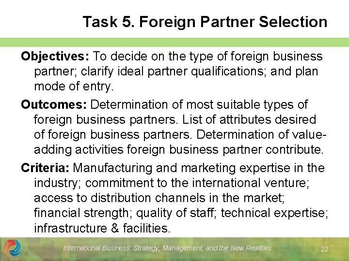 Task 5. Foreign Partner Selection Objectives: To decide on the type of foreign business