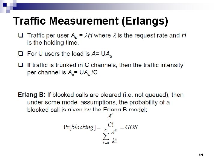 Traffic Measurement (Erlangs) 11 