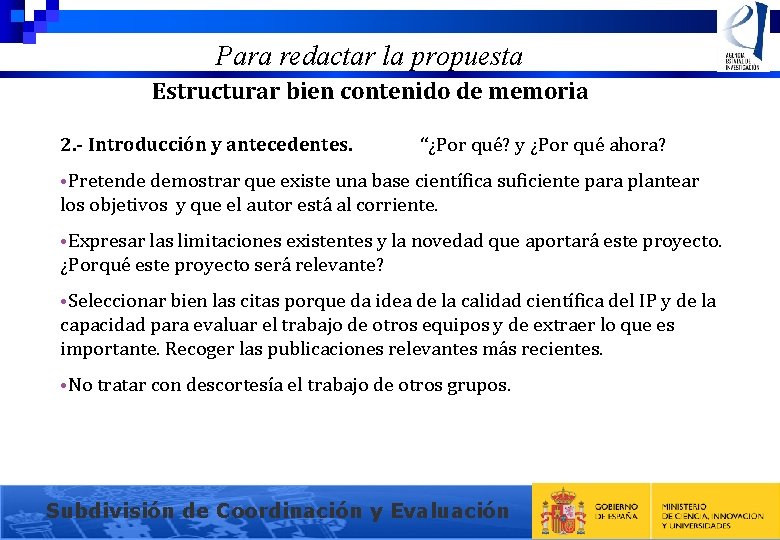 Para redactar la propuesta Estructurar bien contenido de memoria 2. - Introducción y antecedentes.