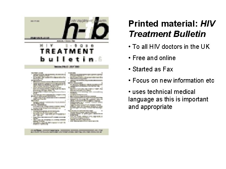 Printed material: HIV Treatment Bulletin • To all HIV doctors in the UK •