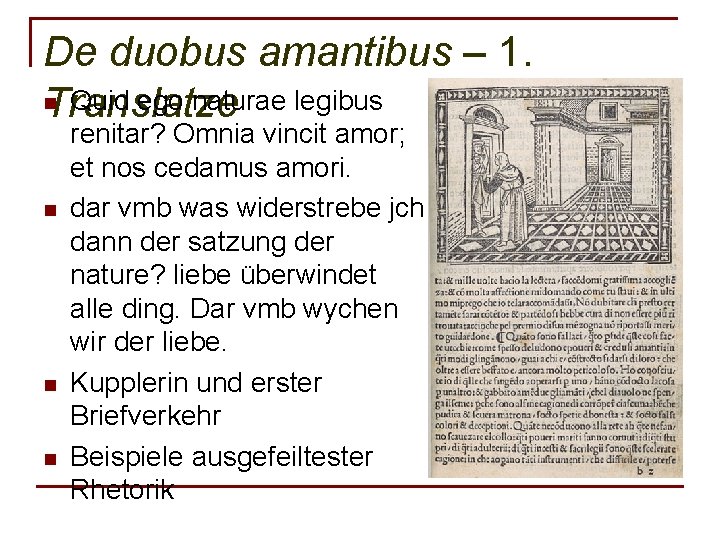 De duobus amantibus – 1. n Quid ego naturae legibus Translatze n n n