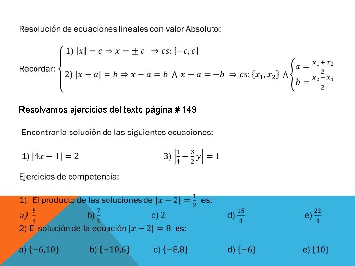  Resolvamos ejercicios del texto página # 149 