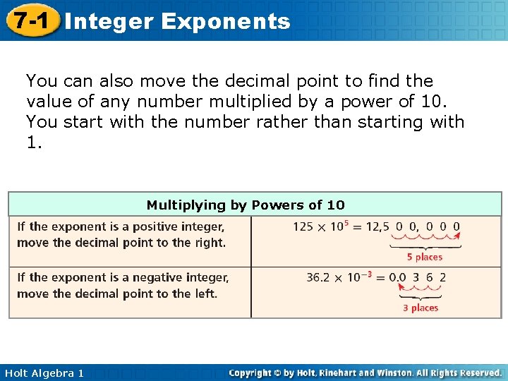 7 -1 Integer Exponents You can also move the decimal point to find the