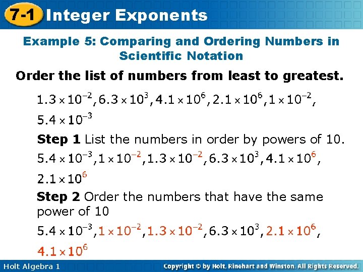 7 -1 Integer Exponents Example 5: Comparing and Ordering Numbers in Scientific Notation Order