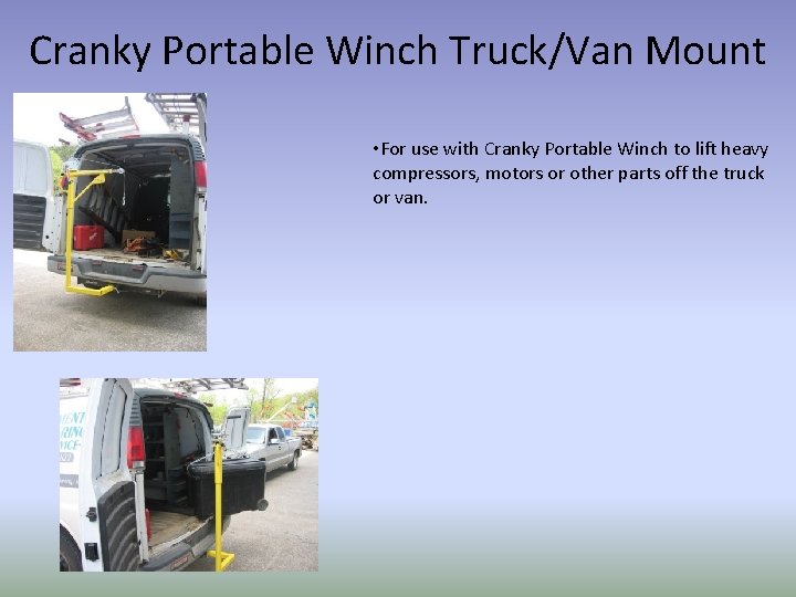 Cranky Portable Winch Truck/Van Mount • For use with Cranky Portable Winch to lift