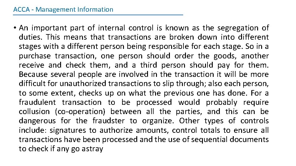 ACCA - Management Information • An important part of internal control is known as