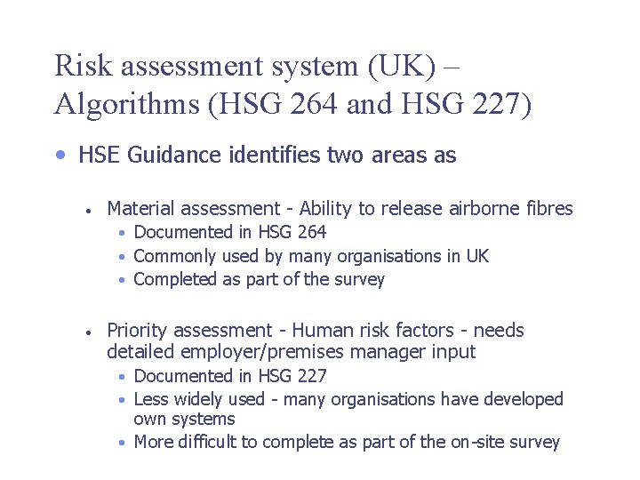 Risk assessment system (UK) – Algorithms (HSG 264 and HSG 227) • HSE Guidance