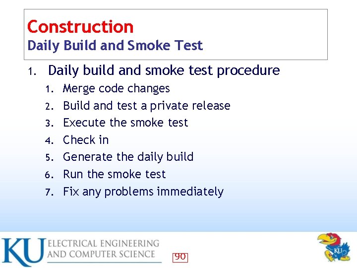 Construction Daily Build and Smoke Test 1. Daily build and smoke test procedure 1.