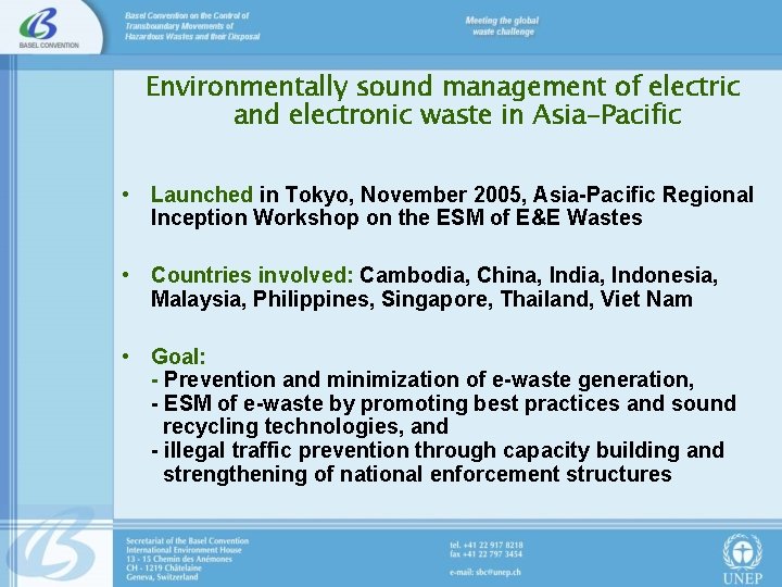 Environmentally sound management of electric and electronic waste in Asia-Pacific • Launched in Tokyo,