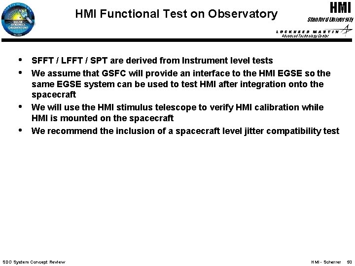 HMI Functional Test on Observatory HMI Stanford University Advanced Technology Center • • SFFT