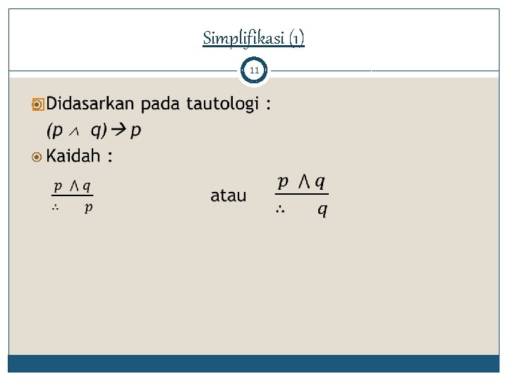 Simplifikasi (1) 11 � 