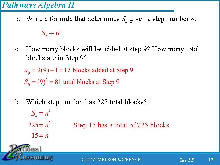 Pathways Algebra II b. Write a formula that determines Sn given a step number