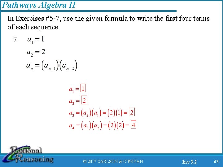 Pathways Algebra II In Exercises #5 -7, use the given formula to write the