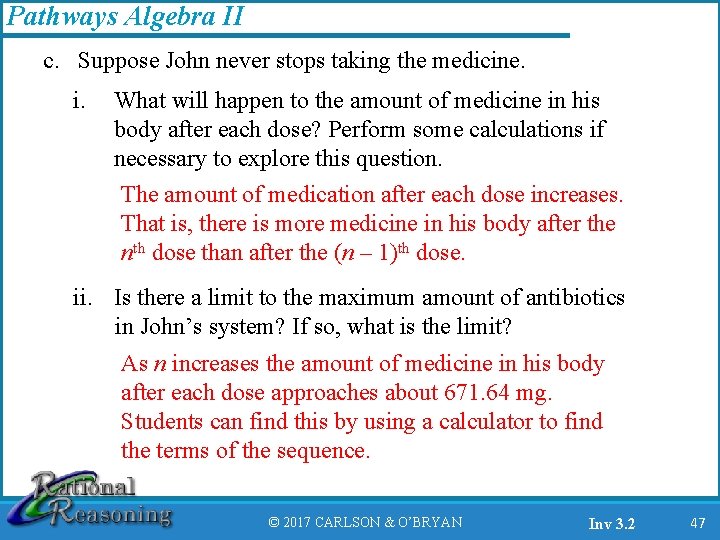 Pathways Algebra II c. Suppose John never stops taking the medicine. i. What will