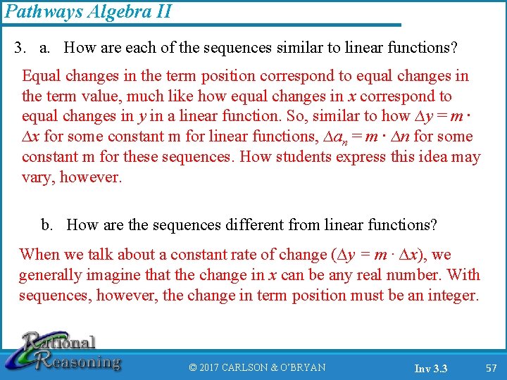 Pathways Algebra II 3. a. How are each of the sequences similar to linear
