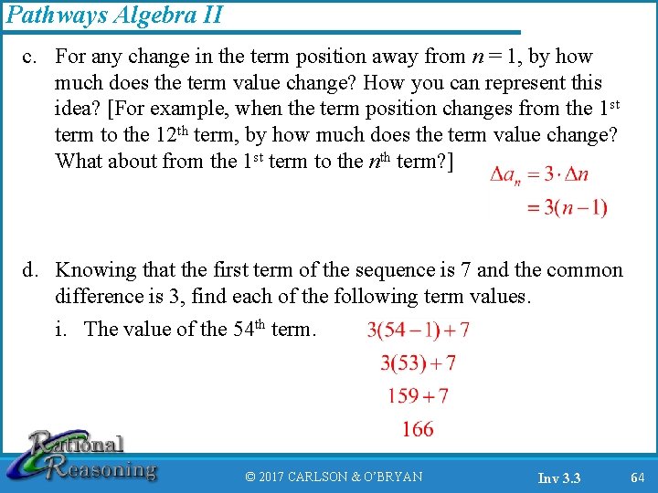 Pathways Algebra II c. For any change in the term position away from n