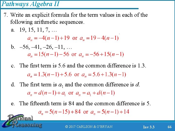 Pathways Algebra II 7. Write an explicit formula for the term values in each