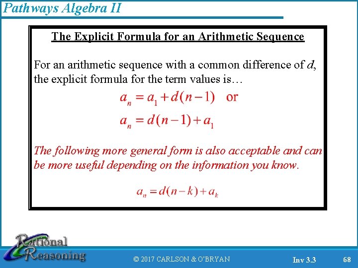 Pathways Algebra II The Explicit Formula for an Arithmetic Sequence For an arithmetic sequence
