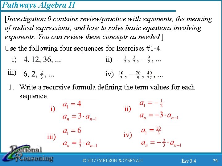 Pathways Algebra II [Investigation 0 contains review/practice with exponents, the meaning of radical expressions,