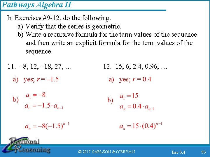 Pathways Algebra II In Exercises #9 -12, do the following. a) Verify that the