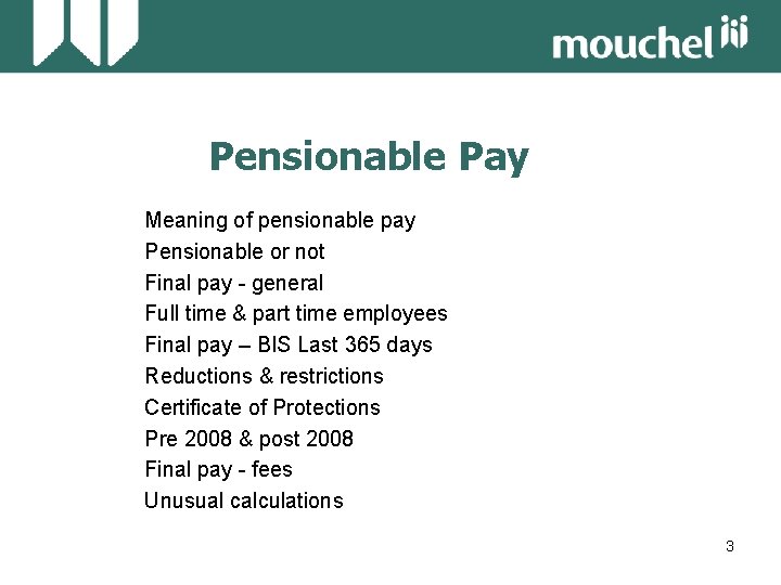 Pensionable Pay Meaning of pensionable pay Pensionable or not Final pay - general Full