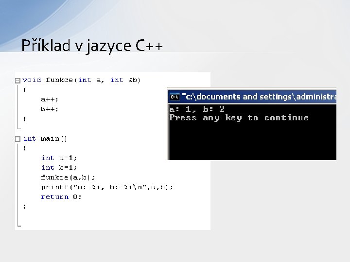 Příklad v jazyce C++ 