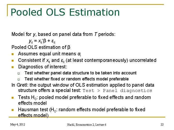 Pooled OLS Estimation Model for y, based on panel data from T periods: yit
